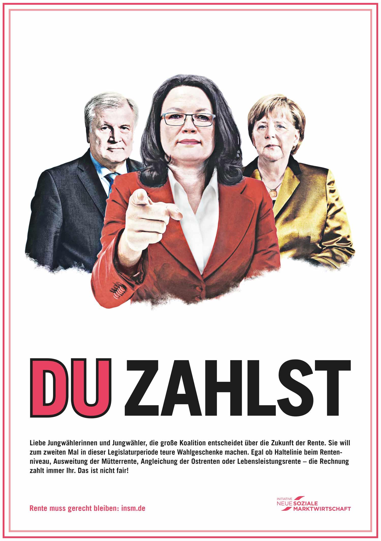 Anzeigenmotiv der INSM - Seehofer Nahles Merkel